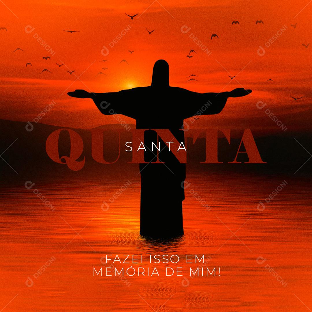 Post Quinta Feira Santa Quaresma Social Media PSD Editável