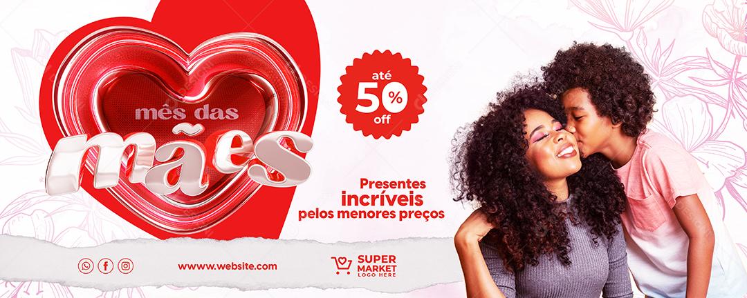 Social Media Banner Mês das Mães Presentes Incriveis 50% de Desconto PSD Editável