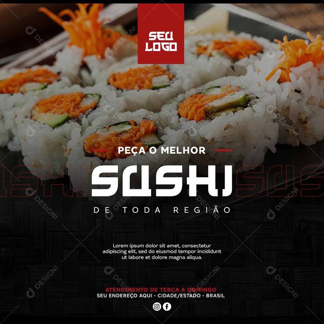 Social Media Peça o Melhor Sushi de Toda Região PSD Editável