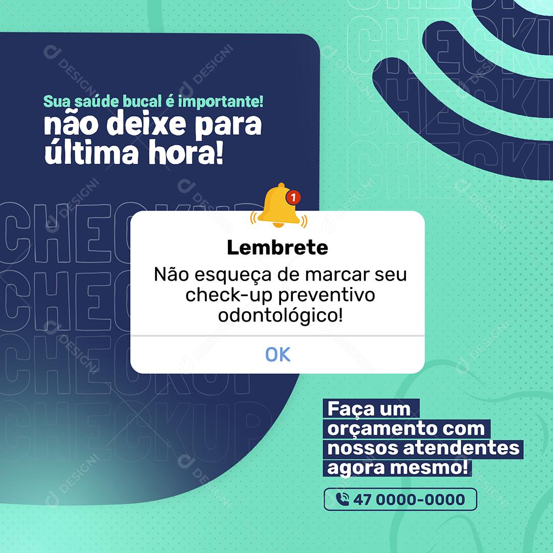 Social Media Sua Saúde Bucal é Importante Lembrete Dentista PSD Editável
