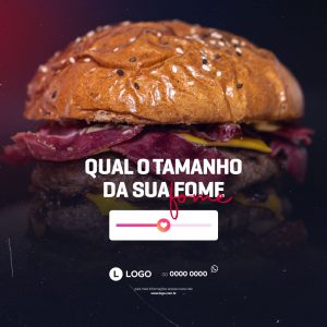 Post Hamburgueria Hambúrguer Qual o Tamanho da Sua Fome Social Media PSD Editável