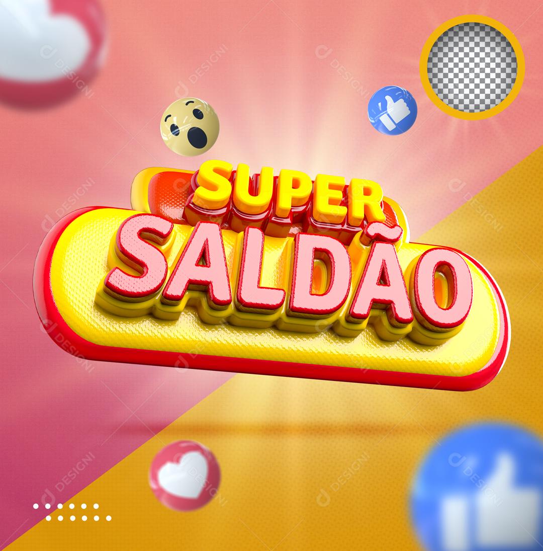 Super Saldão Selo 3D Para Composição PSD