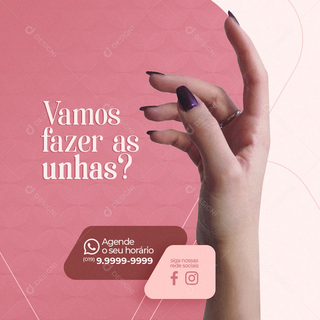 Vamos Fazer A Unha Hoje Social Media PSD Editável