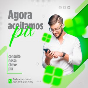 Agora Aceitamos Pix Consulte Nossa Chave Pix Social Media PSD Editável