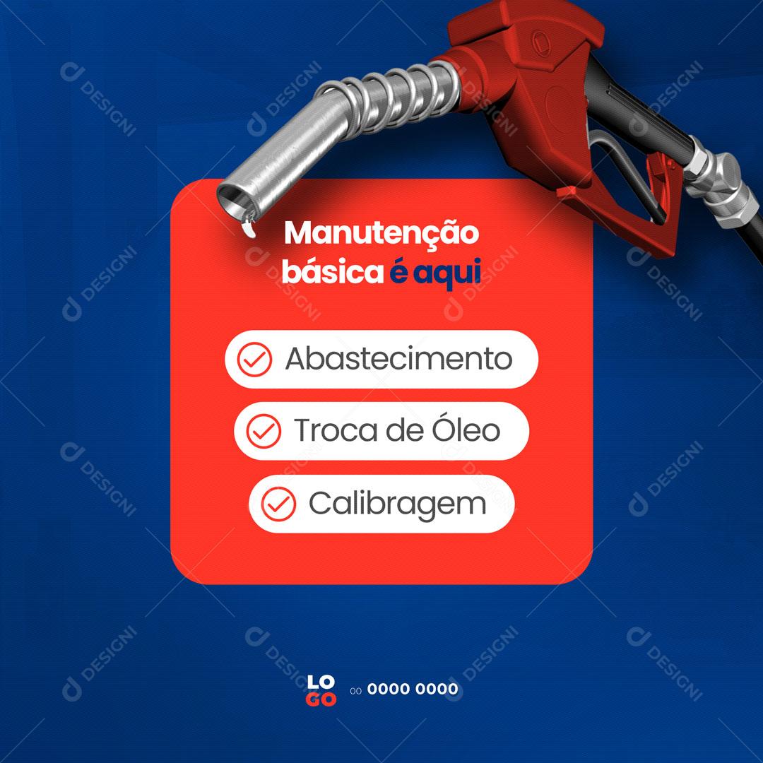 Social Media Posto de Gasolina Manutenção Básica é Aqui PSD Editável