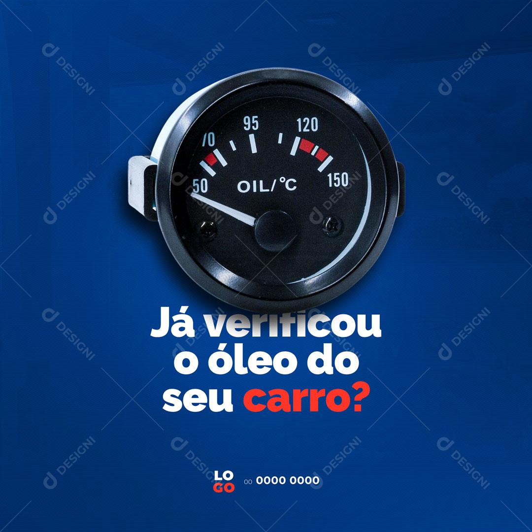 Post Posto de Gasolina Já Verificou o Óleo do Seu Carro? Social Media PSD Editável