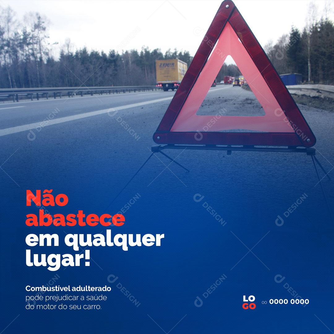 Social Media Posto de Gasolina Não Abasteça Em Qualquer Lugar PSD Editável