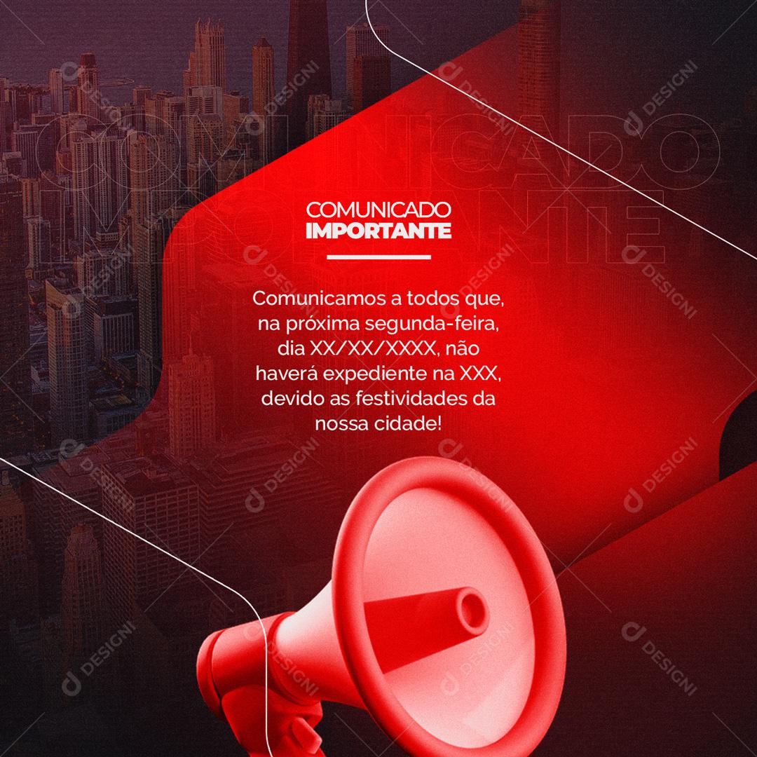 Comunicado Importante Não Haverá Expediente Lojas Social Media PSD Editável