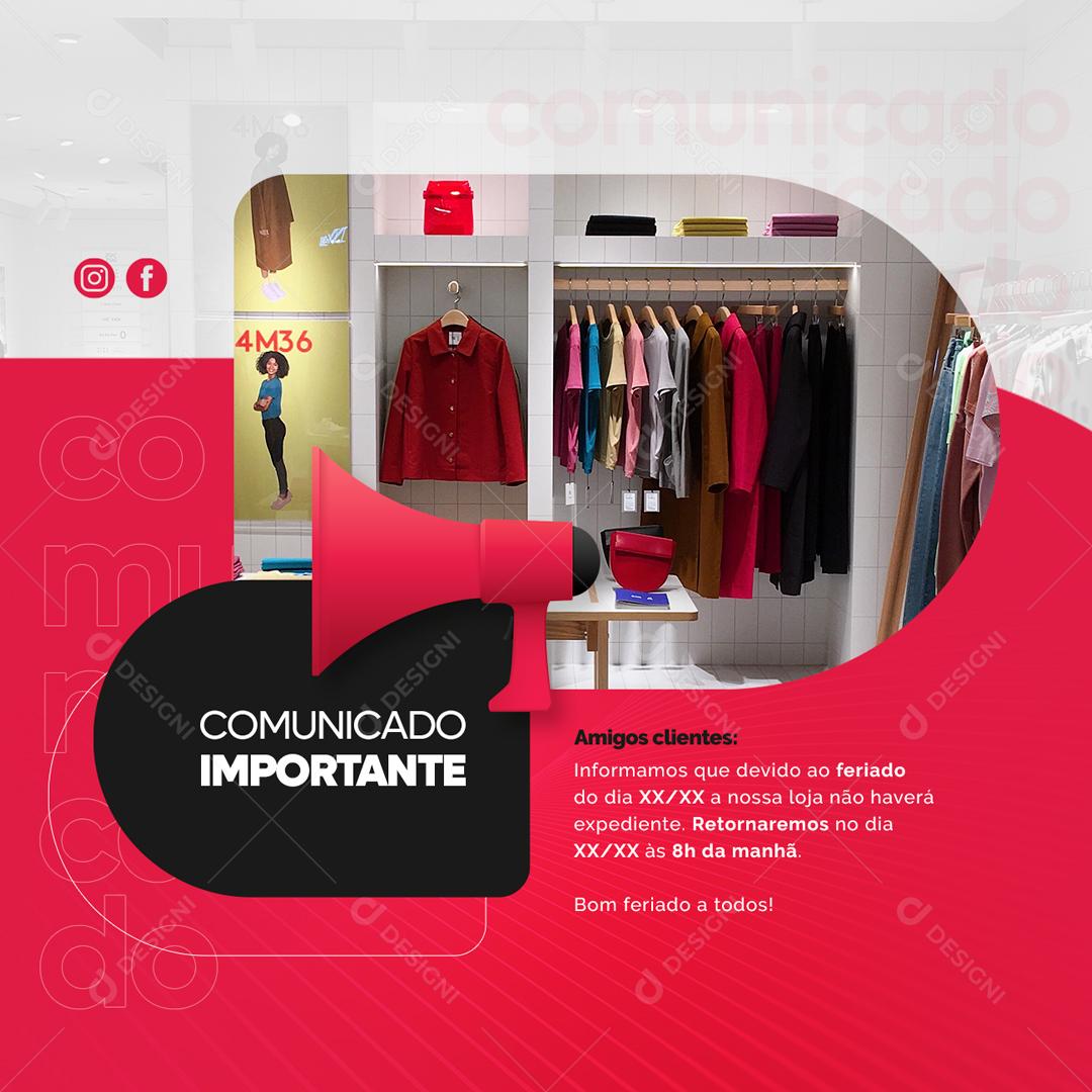 Social Media Comunicado Importante Devido ao Feriado Não Haverá Expediente Loja PSD Editável