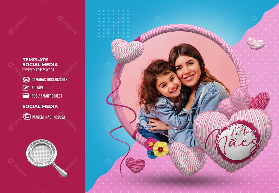 Social Media Feliz Dia Das Mães 8 de Maio PSD Editável