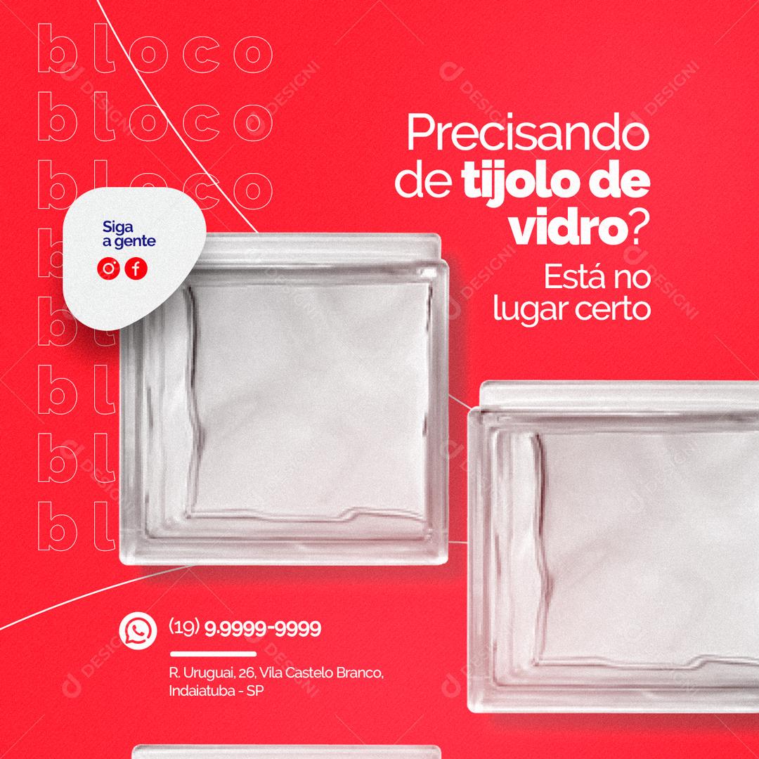 Social Media Precisando de Tijolo de Vidro Está no Lugar Certo Vidraçaria PSD Editável