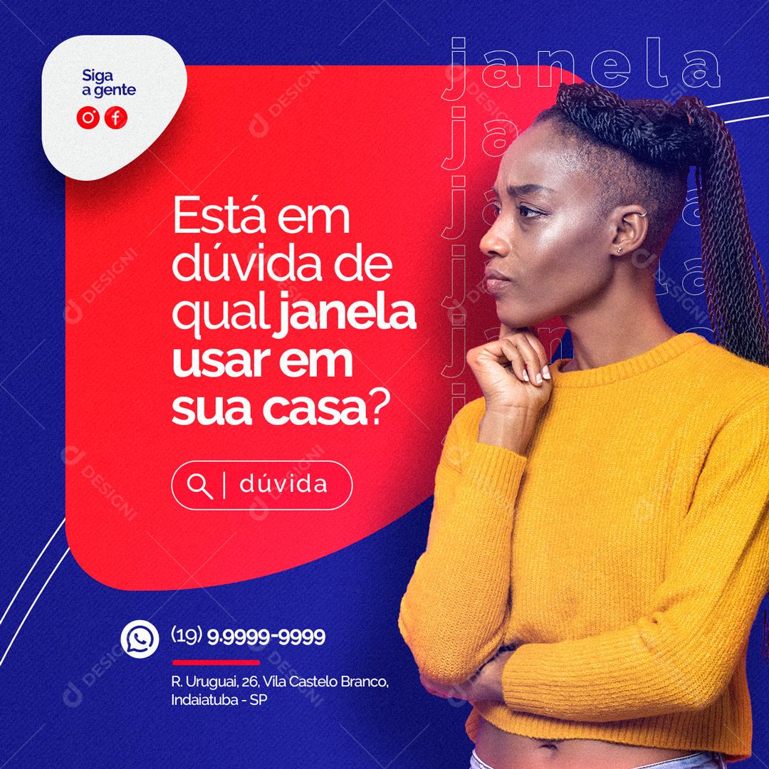 Social Media Está em Dúvida de Qual Janela usar em Sua Casa Vidraçaria PSD Editável