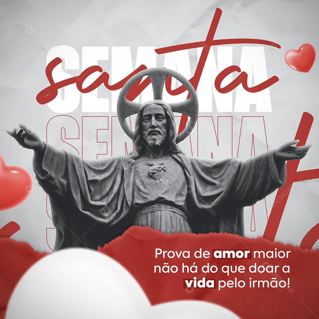 Social Media Amor Maior Não Há Semana Santa PSD Editável