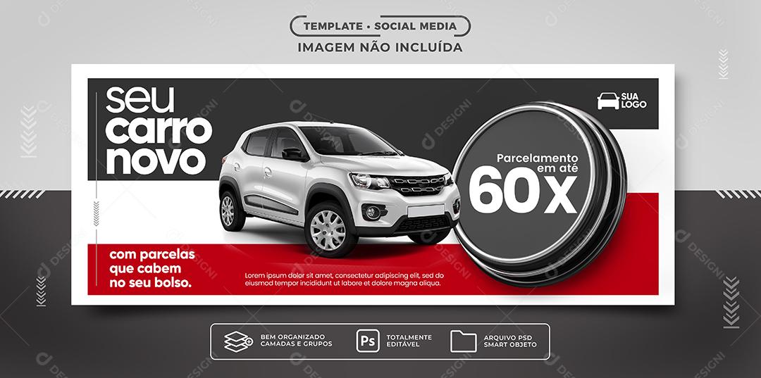Social Media Banner Concessionária  O seu Carro Novo Está Aqui PSD Editável