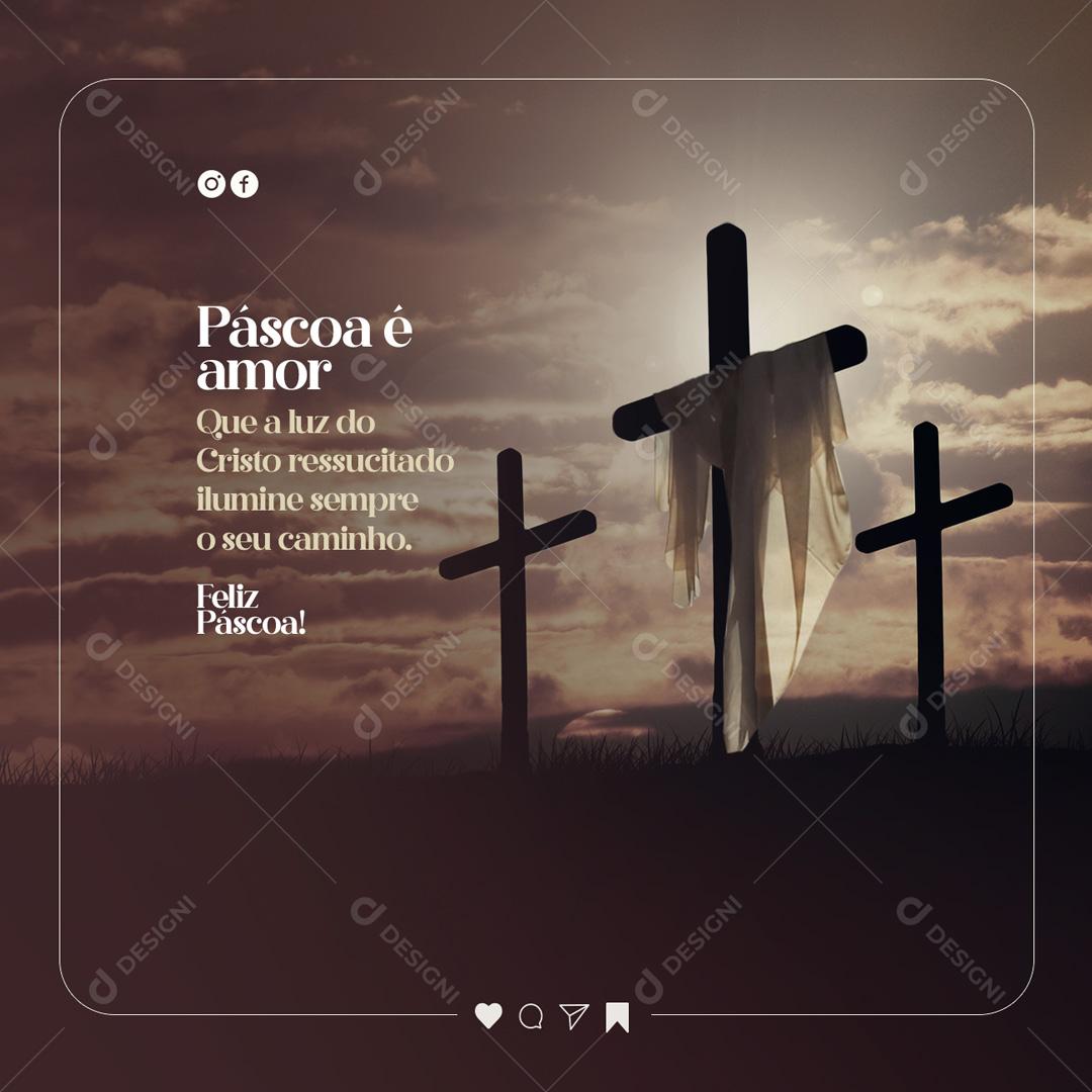 Social Media Páscoa é Amor Que a Luz do Cristo PSD Editável