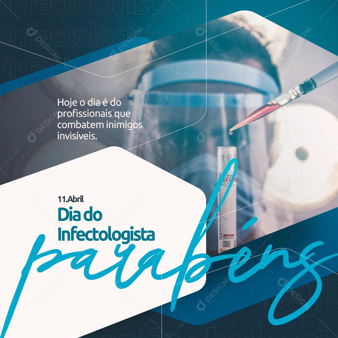 Social Media Hoje o dia é do Profissionais Dia do Infectologista PSD Editável