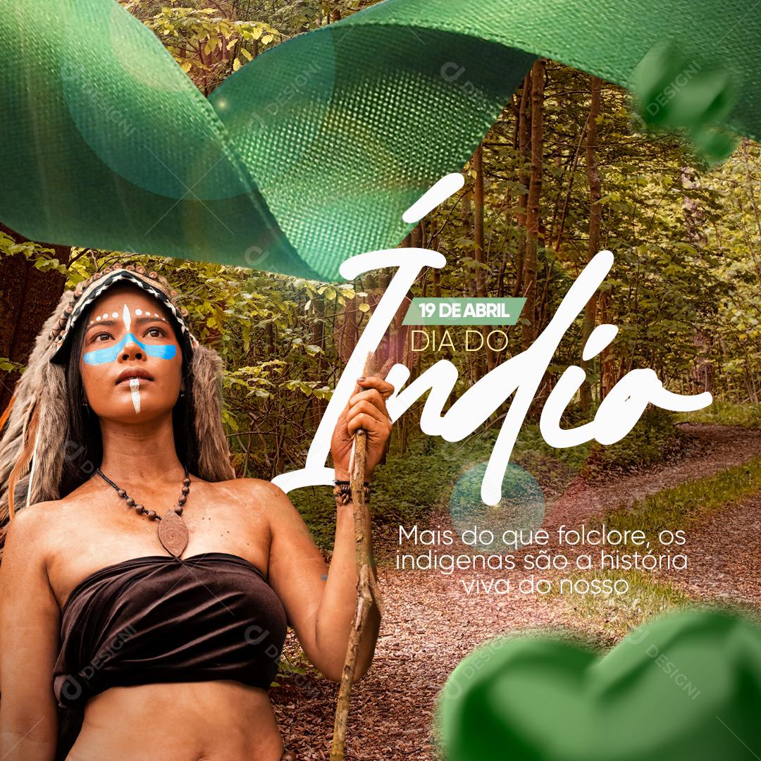Social Media Dia do Índio 19 de Abril Povos Indígenas PSD Editável