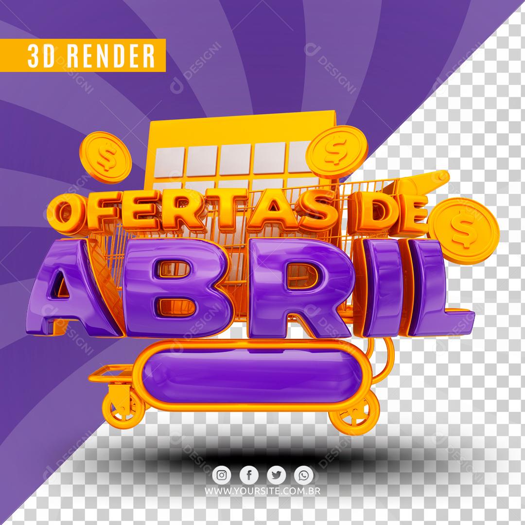 Selo 3D Para Composição Ofertas De Abril PSD Editável