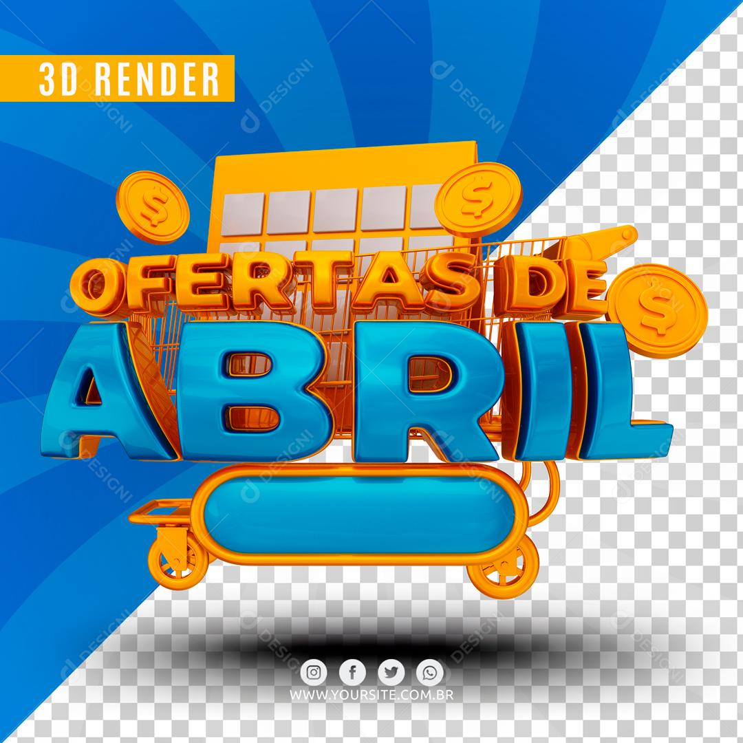 Selo 3D Para Composição Ofertas De Abril PSD Editável