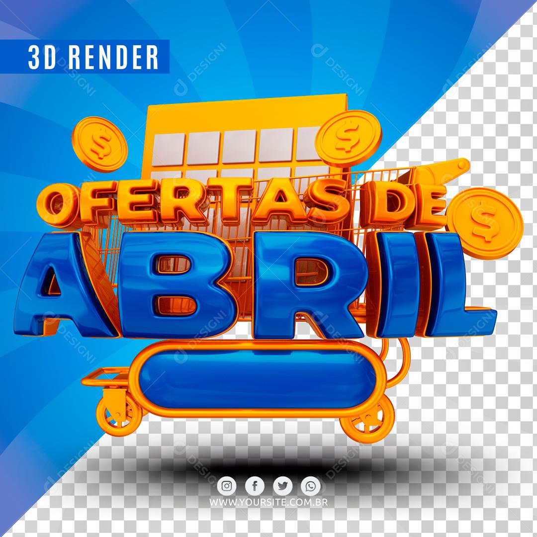 Selo 3D Para Composição Ofertas De Abril PSD Editável