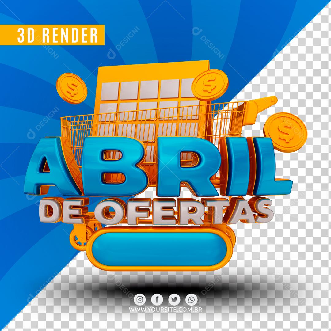 Selo 3D Para Composição Ofertas De Abril PSD Editável