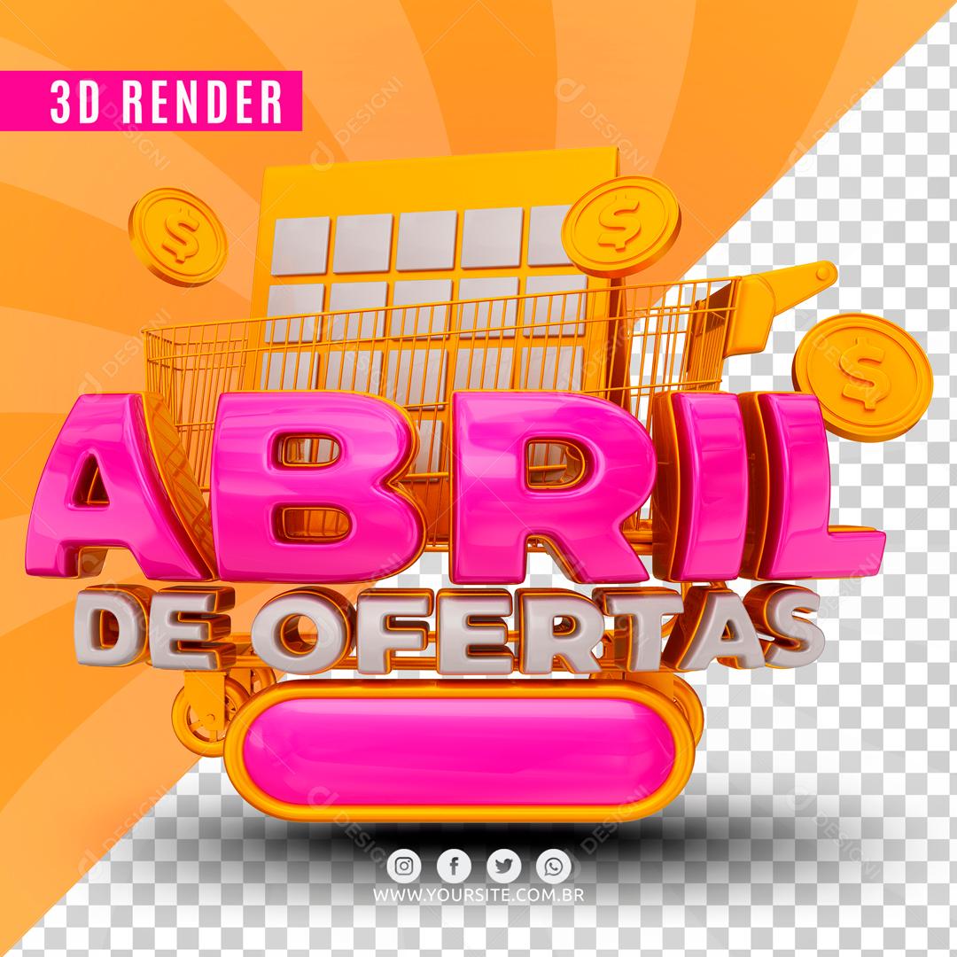Selo 3D Para Composição Ofertas De Abril PSD Editável