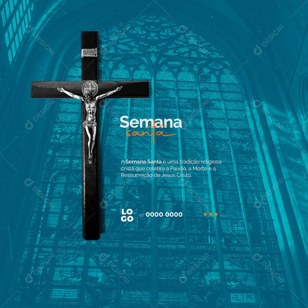 Social Media Semana Santa é Uma Tradição Religiosa PSD Editável