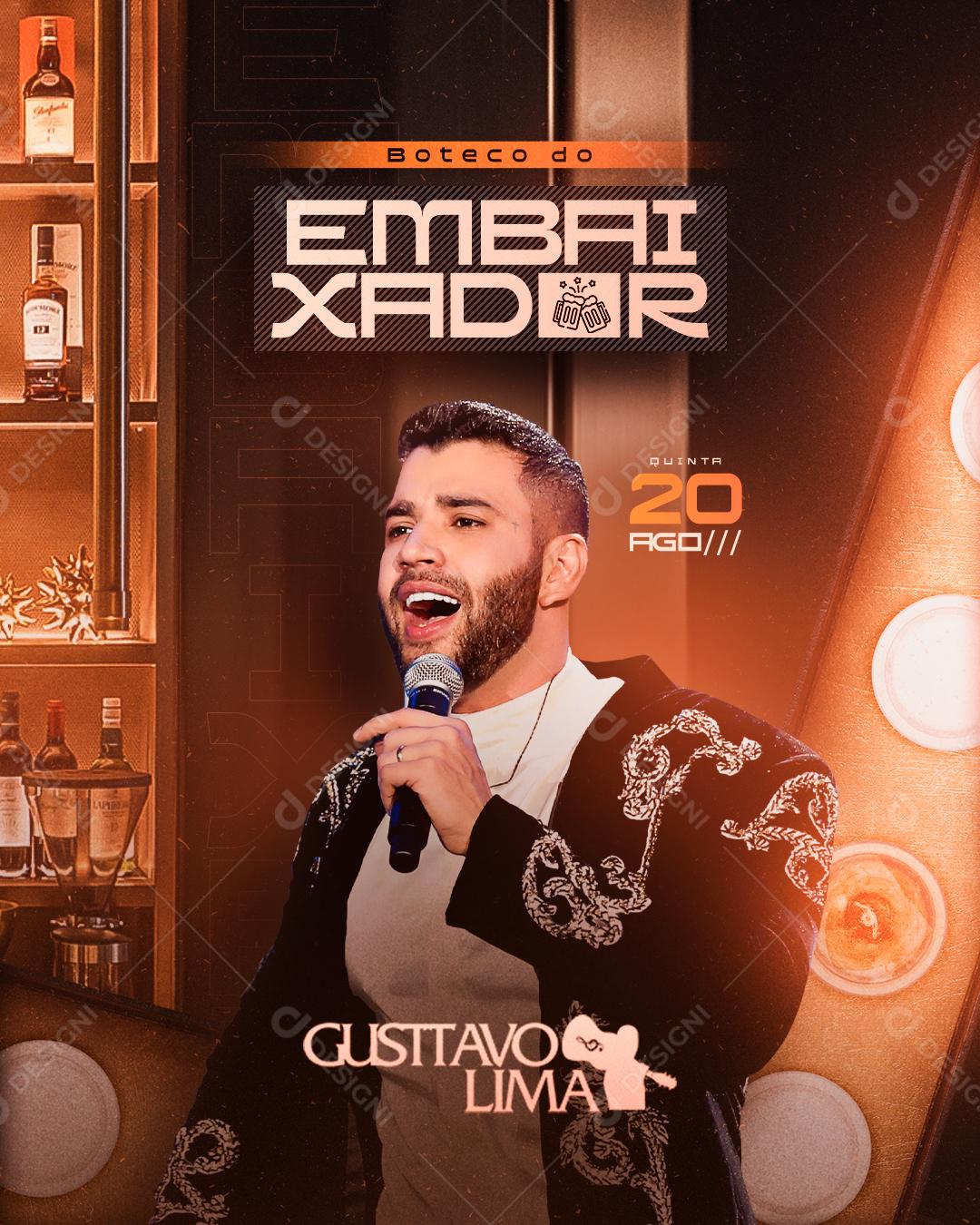 Flyer Embaixador Gustavo Lima 20 De Fev Social Media PSD Editável