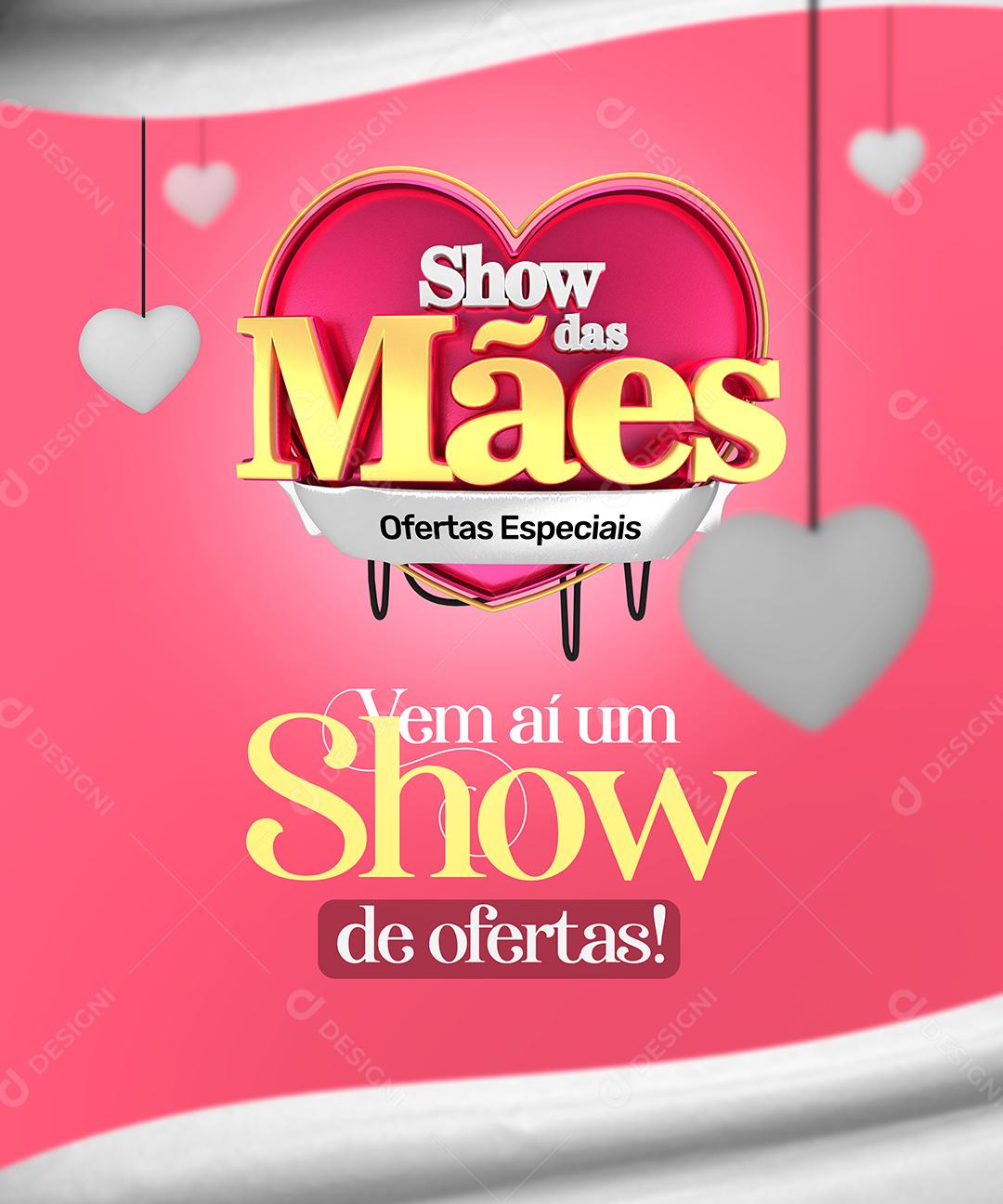 Social Media Show das Mães Vem ae um Show de Ofertas Para Composição PSD
