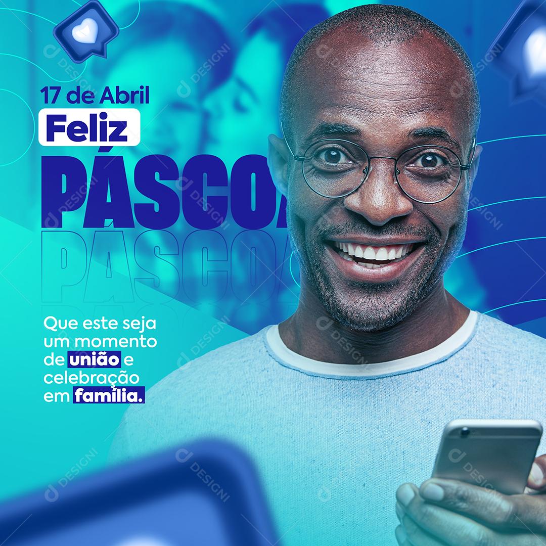 Social Media Que esse Seja Momento de União Feliz Páscoa PSD Editável