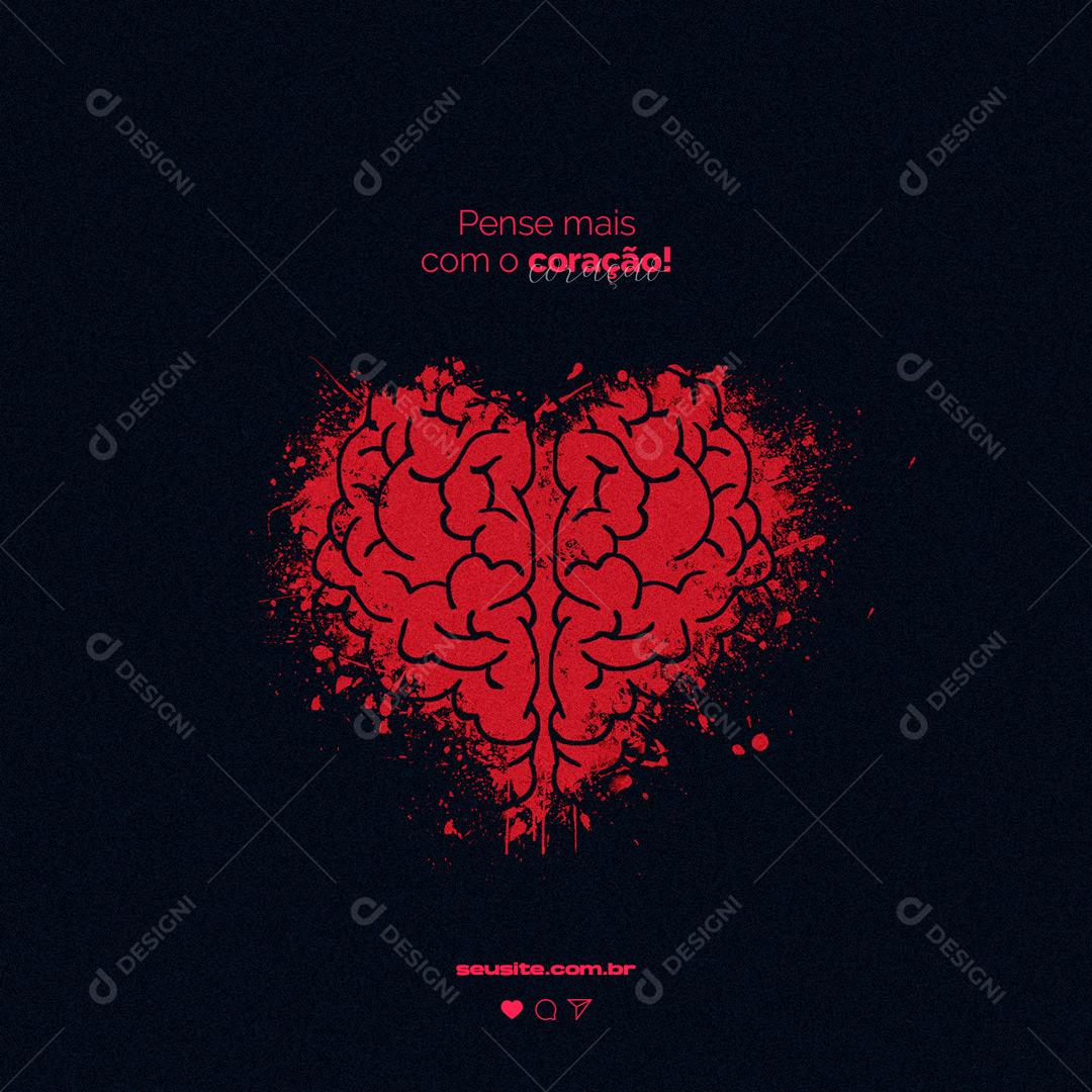 Social Media Pense Mais Com o Coração Frase Motivacional PSD Editável