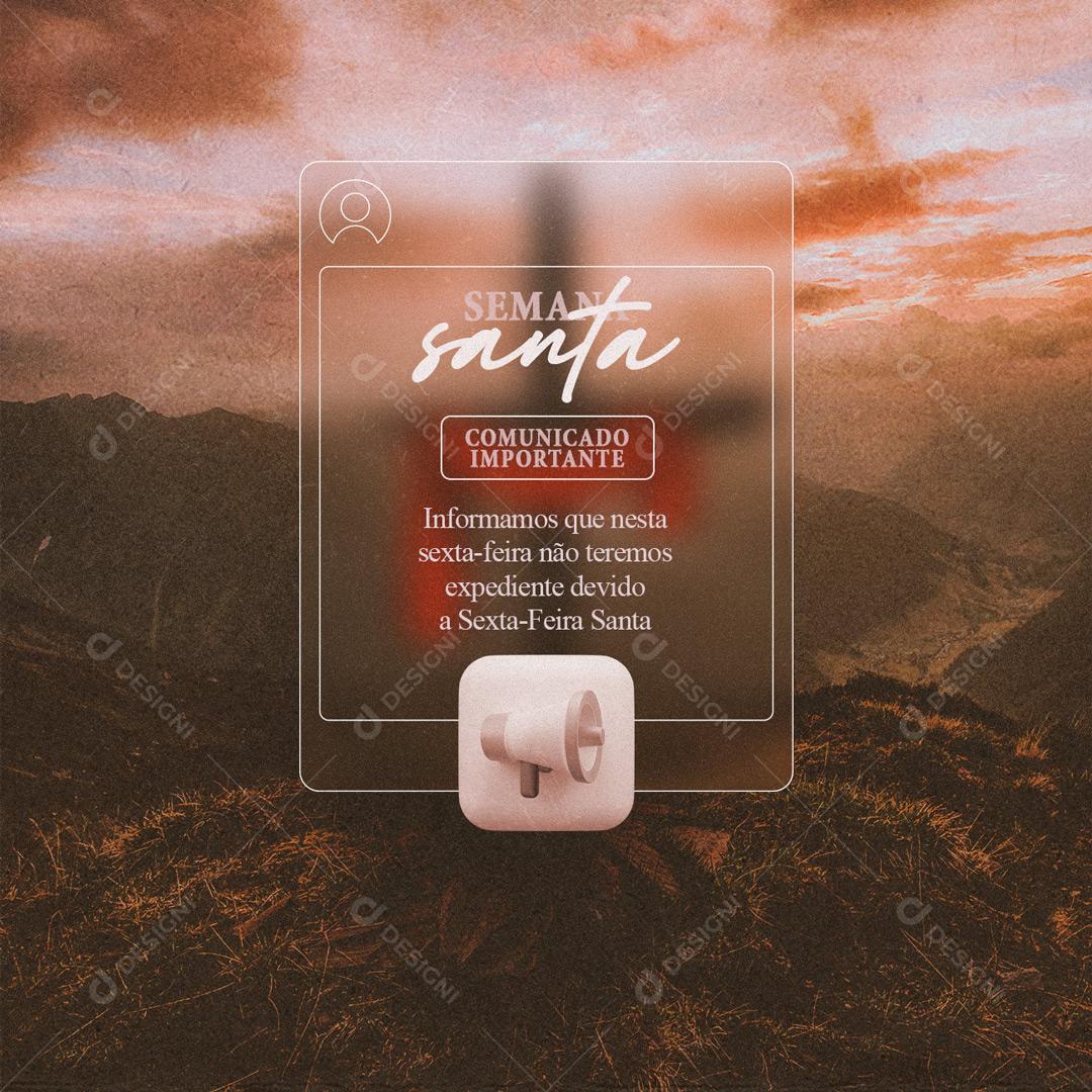 Social Media Semana Santa Comunicado Importante Não Teremos Expediente PSD Editável