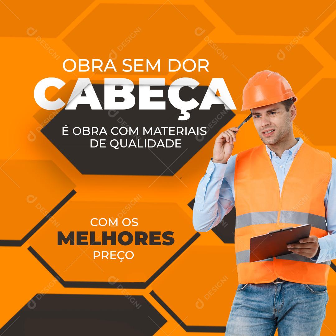 Post Loja de Materiais de Construção Obra Com Materiais de Qualidade Social Media PSD Editável