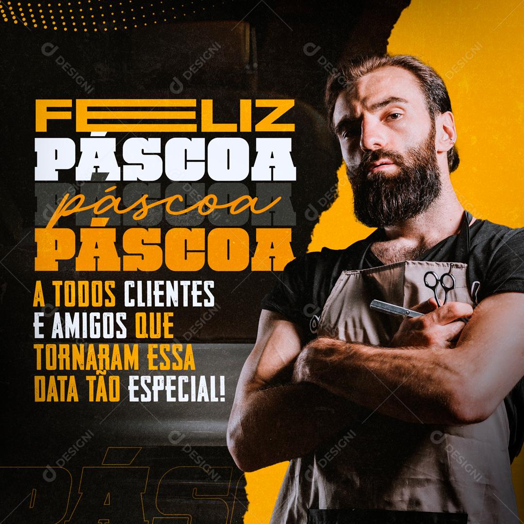 Feliz Páscoa Que Este Seja Um Momento De União E Celebração Em Família Barbearia Social Media PSD Editável