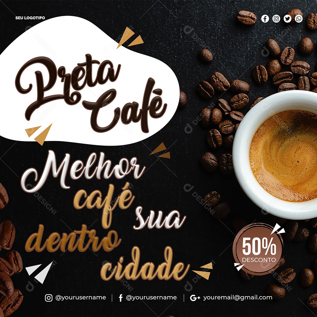 Social Media Café Preto o Melhor da Sua Cidade PSD Editável