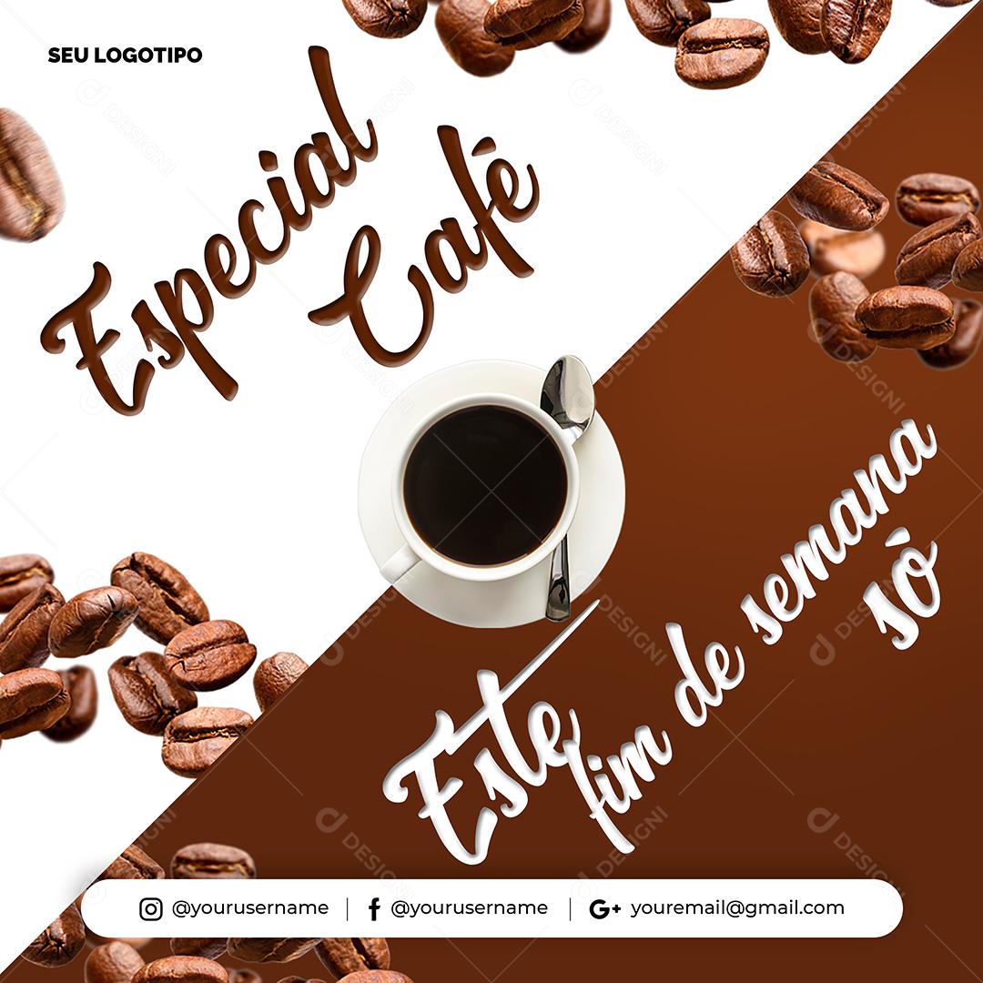 Social Media Especial Café Este Fim de Semana PSD Editável