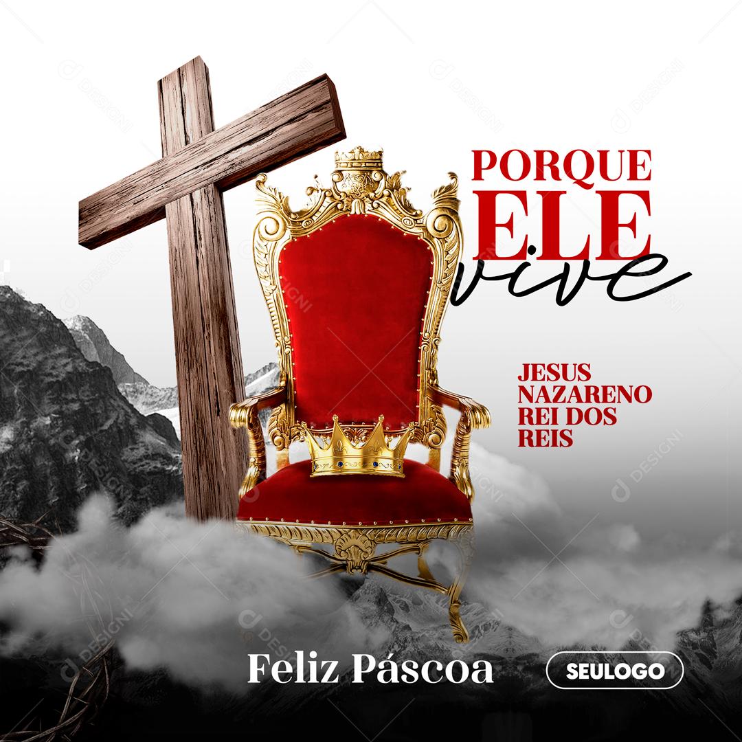 Porque Ele Vive Posso Crer No Amanhã Social Media PSD Editável