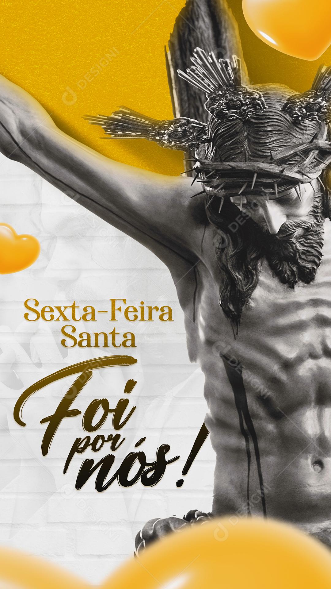 Sexta Feira Santa Foi Por Nós Semana Santa Social Media PSD Editável