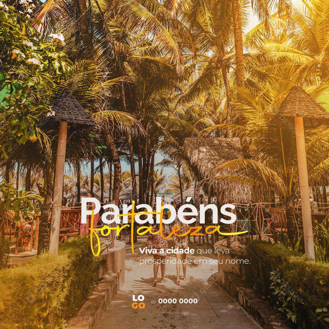 Post Aniversário de Cidade Parabéns Fortaleza Social Media PSD Editável