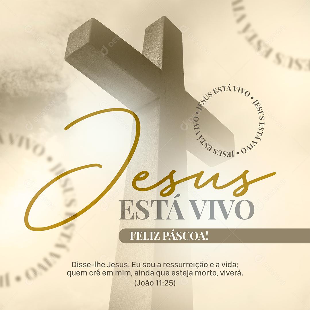 Social Media Jesus Está Vivo Feliz Páscoa PSD Editável