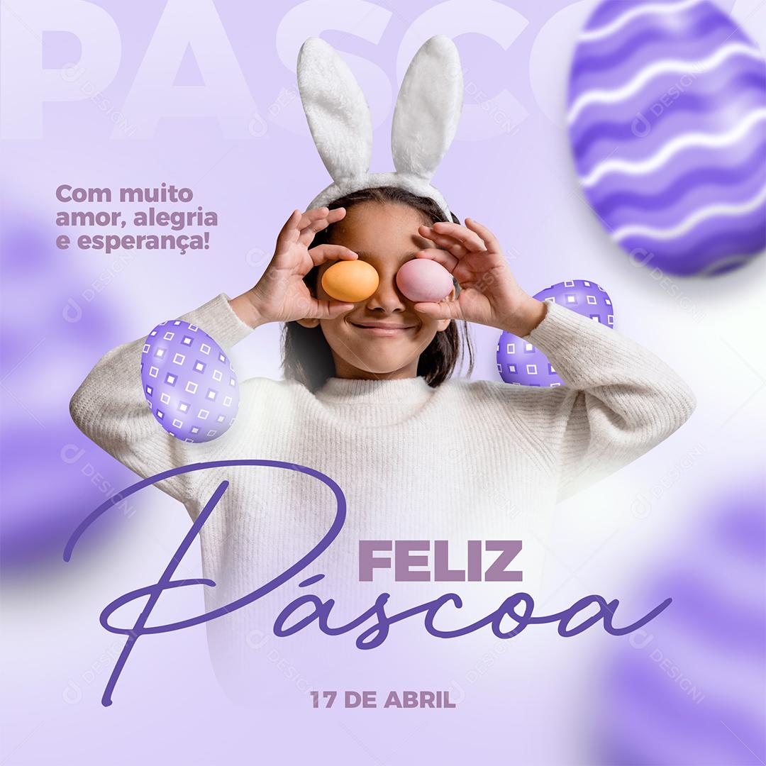 Social Media Com Muito Amor Alegria e Esperança Feliz Páscoa PSD Editável