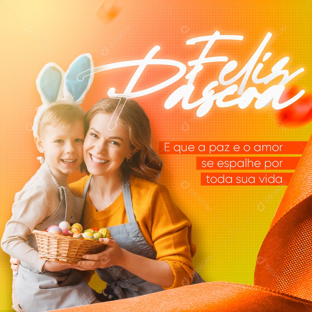 Social Media Feliz Páscoa Que a Paz e o Amor Se Espalhe Por Toda Sua Vida PSD Editável