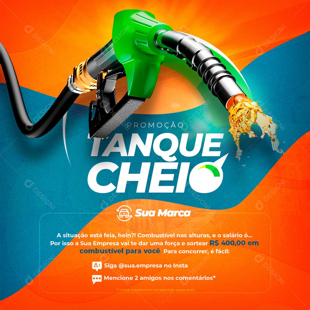 Promoção Tanque Cheio Sorteio Pela Redes Sociais Social Media PSD Editável