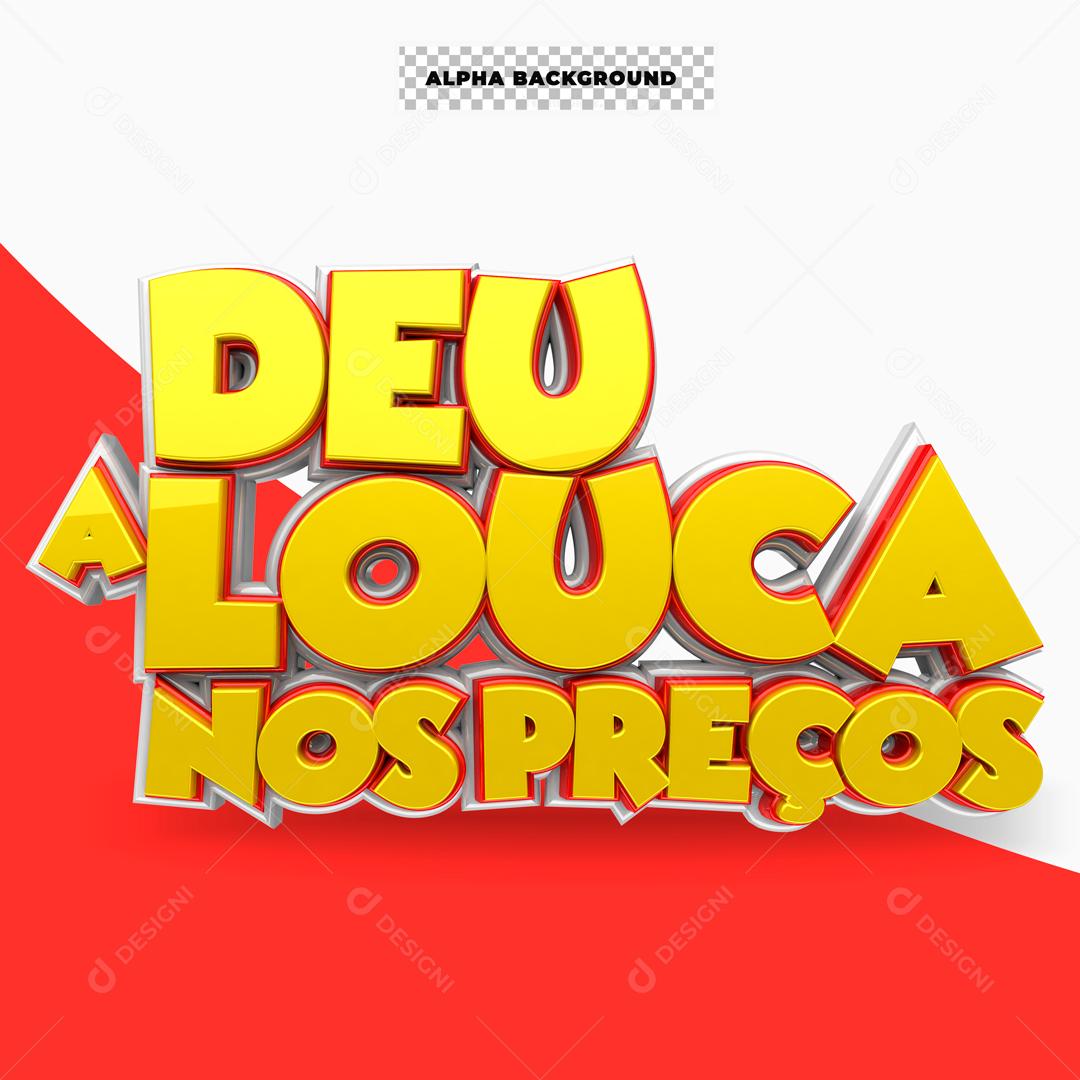 Texto 3D Para Composição Deu a Louca Nos Preços PSD Editável