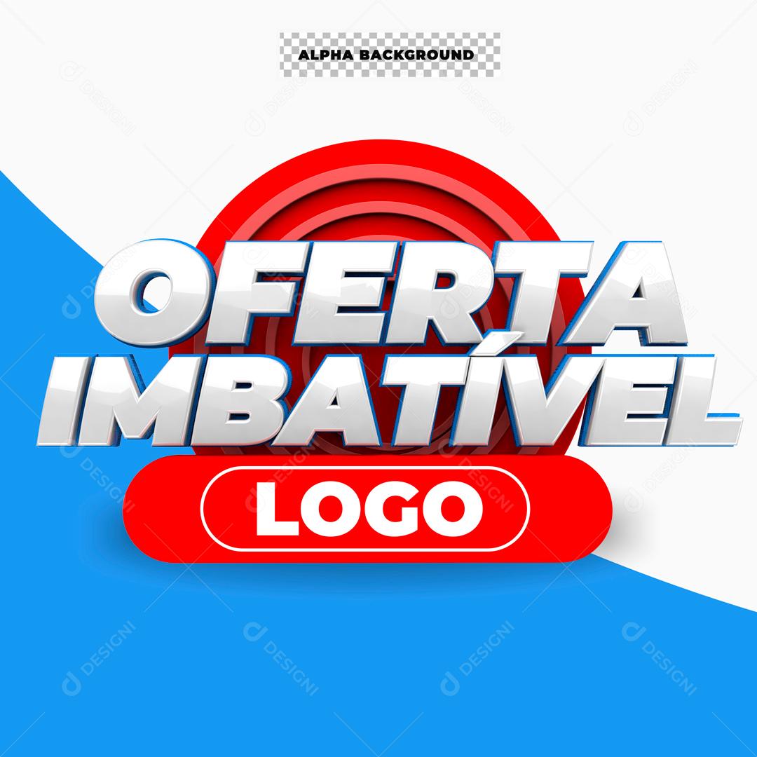 Selo 3D Para Composição Oferta Imbatível PSD Editável