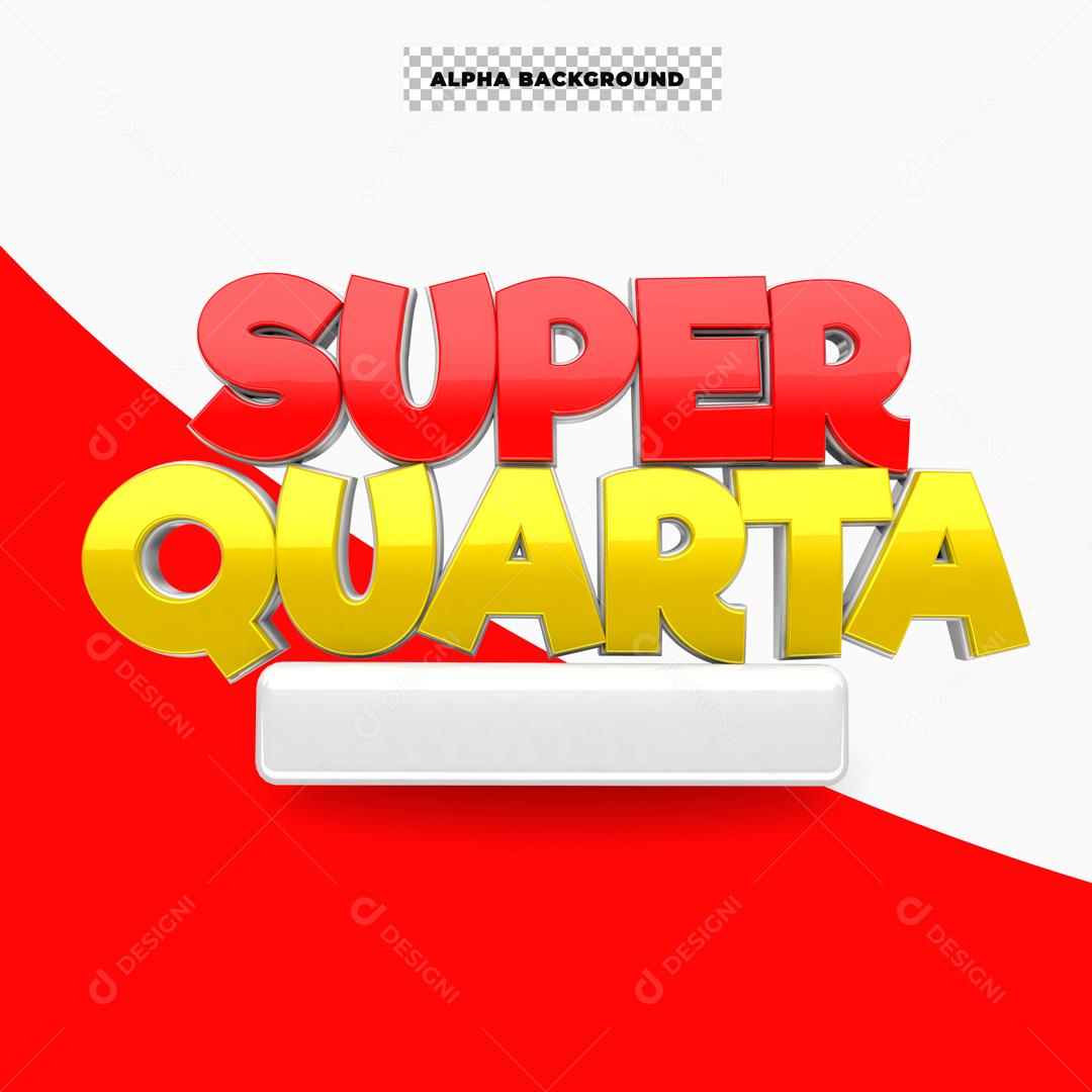 Selo 3D Para Composição Super Quarta PSD Editável