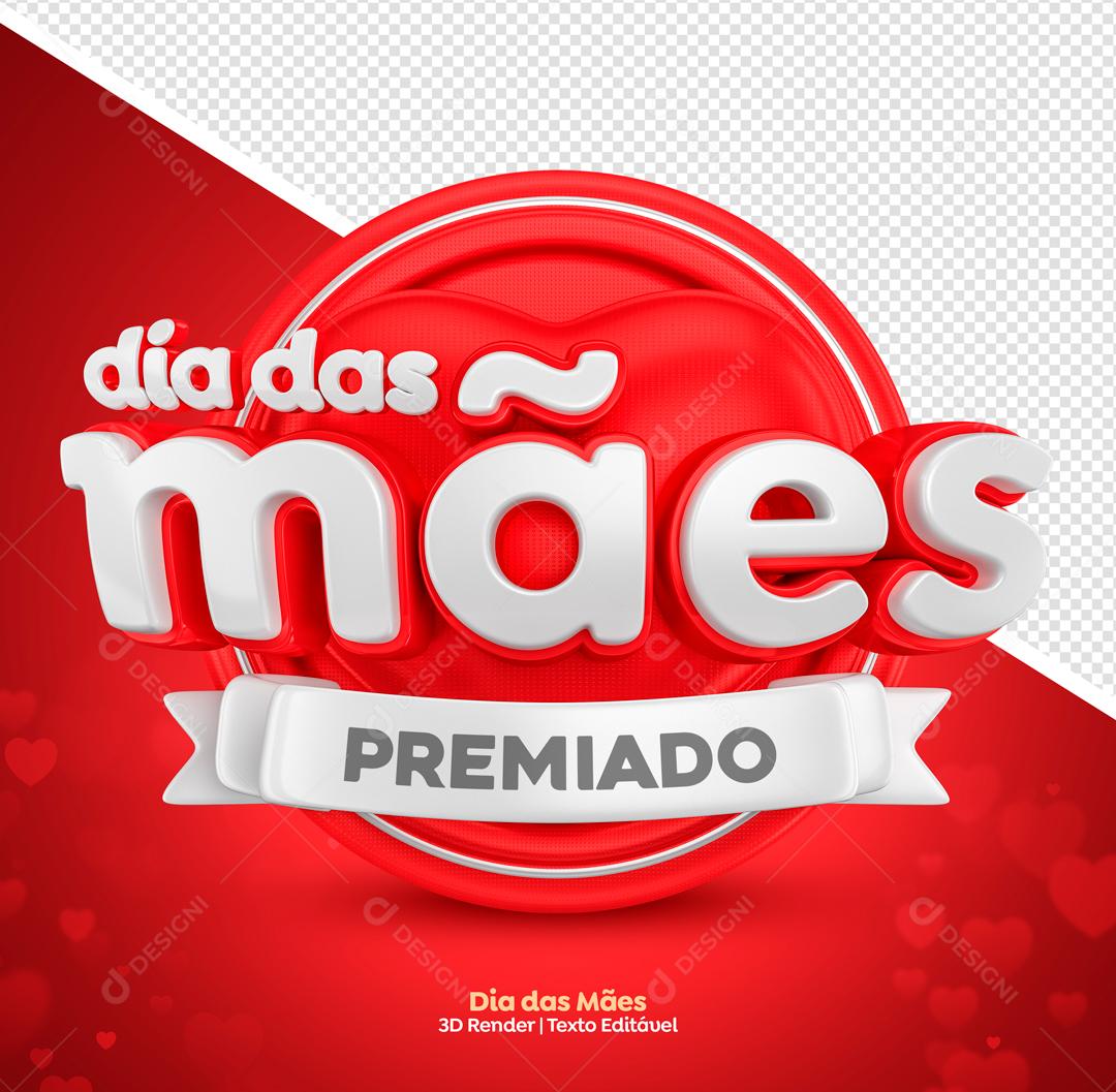 Selo 3D Para Composição Dia Das Mães Premiado PSD Editável