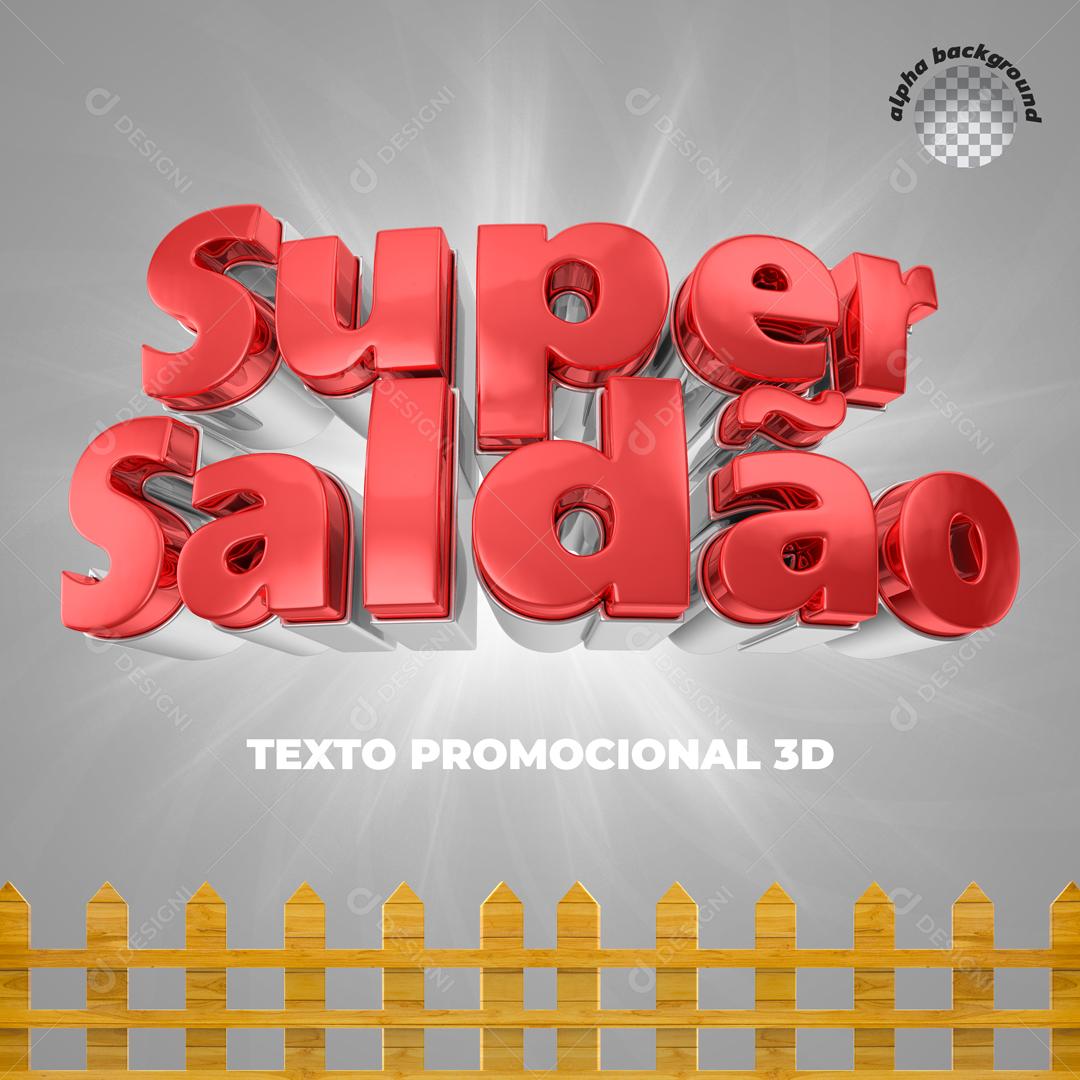 Texto 3D Super Saldão Vermelho Para Composição PSD