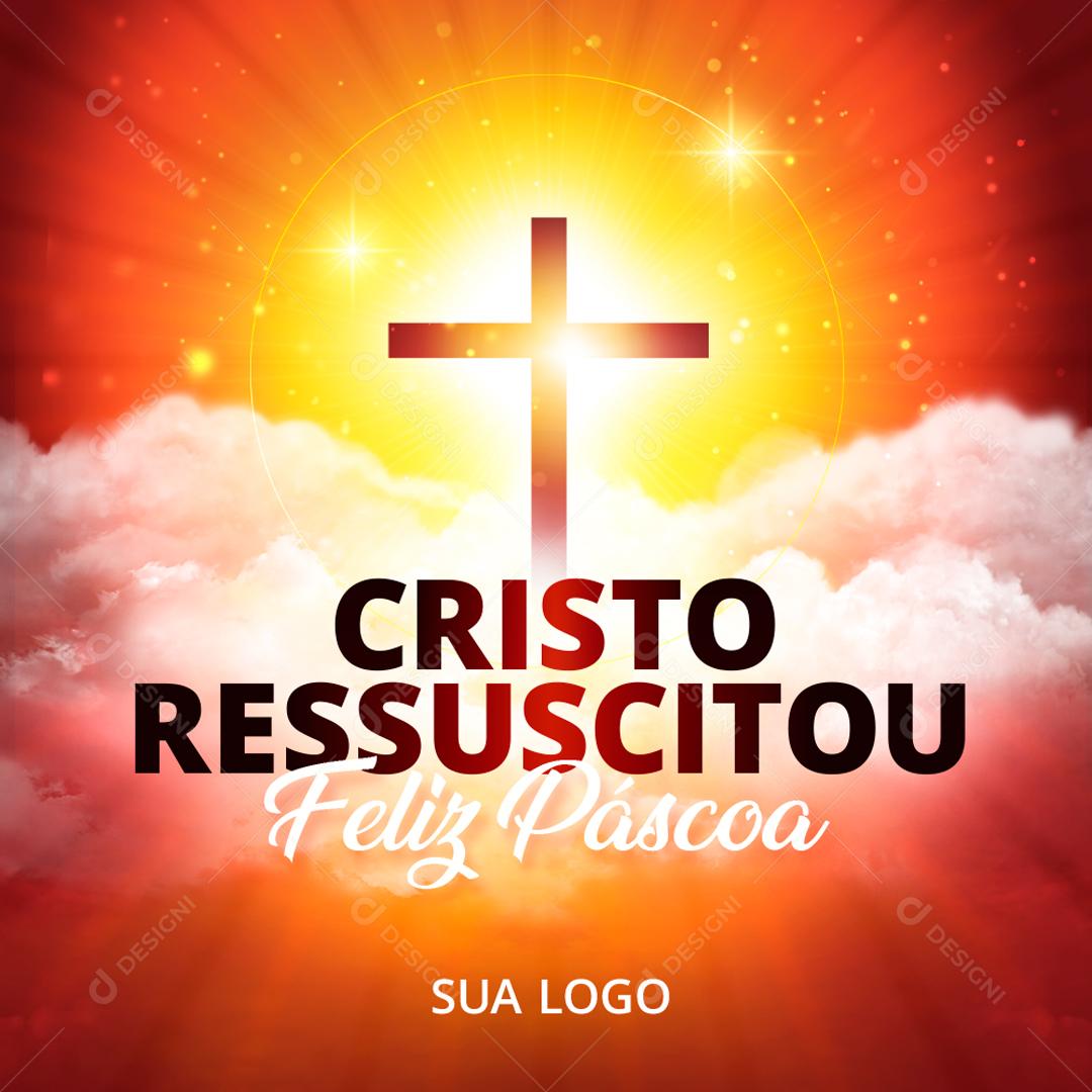 Social Media Cristo Ressuscitou Feliz Páscoa PSD Editável