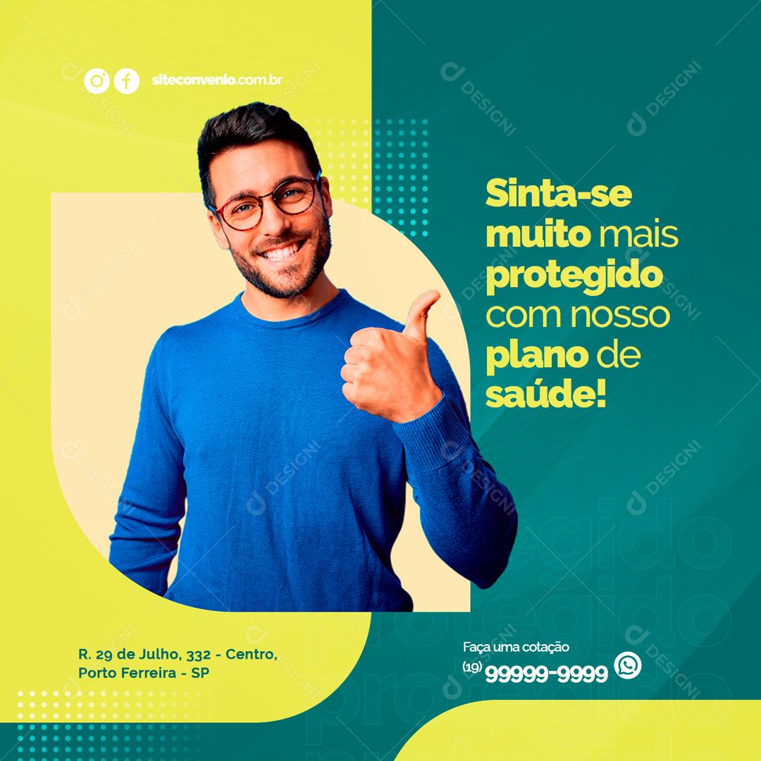 Social Media Sinta se muito Mais Protegido com Nosso Plano de Saúde PSD Editável